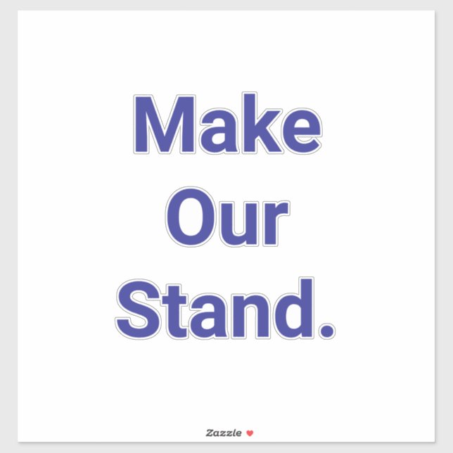 Make Our Stand Hankamer Artjunkhaus Peace Freedom (Sheet)