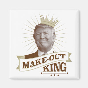 Make-Out King Magnet
