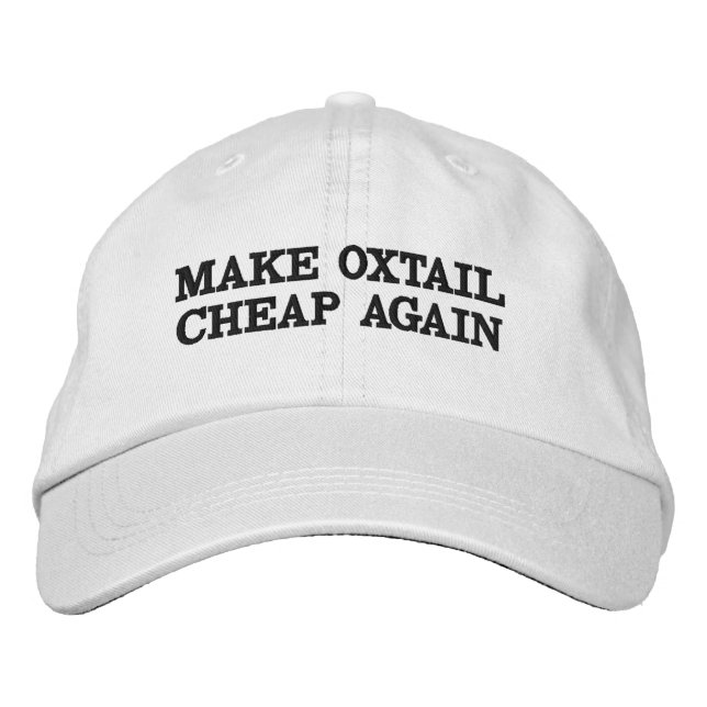 Make Oxtail Cheap Again Hat (Front)