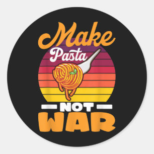 Make Pasta Not War I Mac & Cheese I Food Pasta Classic Round Sticker
