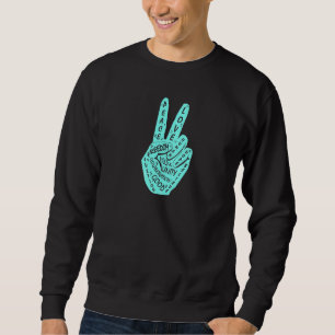 Make Peace Not War Peace Hand Sign 10 Sweatshirt