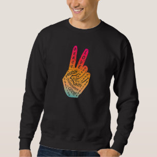 Make Peace Not War  Peace Hand Sign 11 Sweatshirt