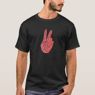 Make Peace Not War Peace Hand Sign 14 T-Shirt