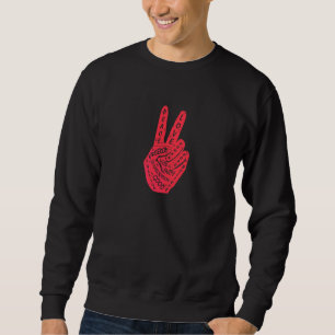 Make Peace Not War  Peace Hand Sign  3 Sweatshirt