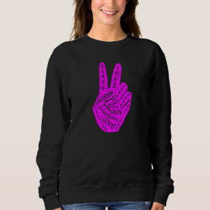 Make Peace Not War Peace Hand Sign 5 Sweatshirt