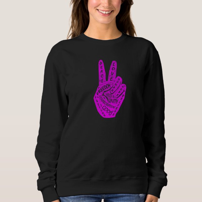 Make Peace Not War  Peace Hand Sign  9 Sweatshirt (Front)