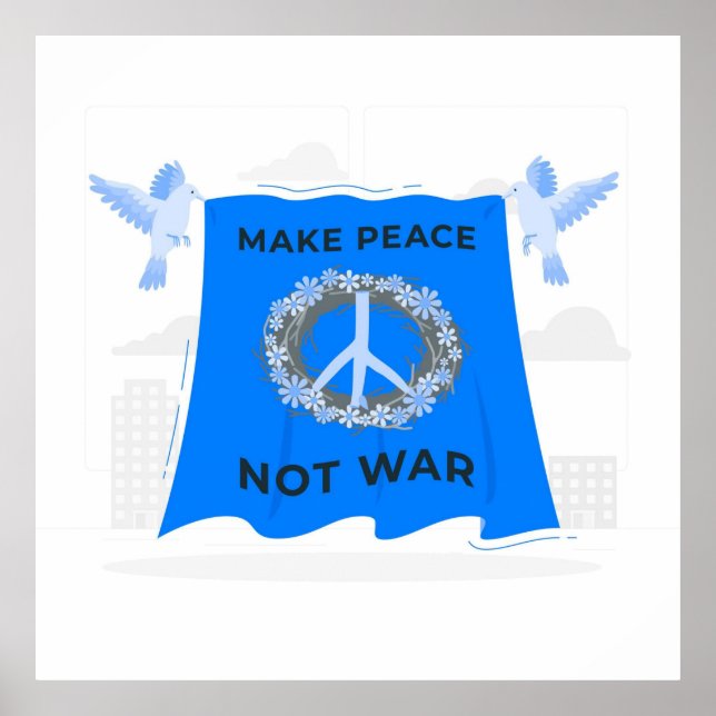 Make Peace Not War Poster (Front)