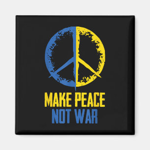 Make Peace Not War Ukraine Ukrainian Flag Apparel Magnet