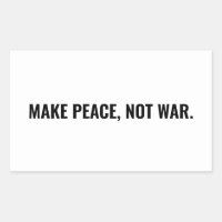Make peace not war white black minimalist custom
