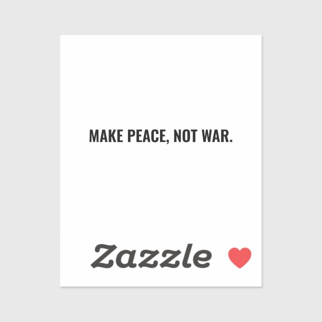 Make peace not war white black text minimalist (Sheet)