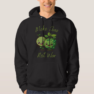 Make Peas Not War Vegan Vegetarian Plantbased Glut Hoodie
