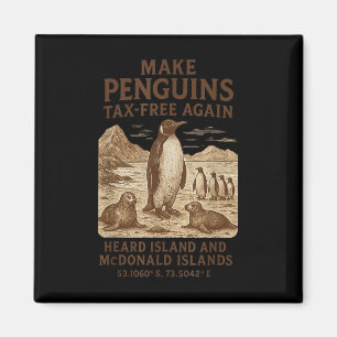 Make Penguin Tax Free Again - Resist Penguins Agai Magnet