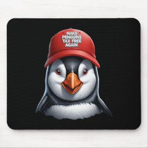 Make Penguin Tax Free Again - Resist Penguins Agai Mouse Pad