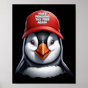 Make Penguin Tax Free Again - Resist Penguins Agai Poster