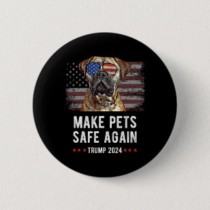 Make Pets Safe Again Bullmastiff Dog Trump 2024 6 Cm Round Badge