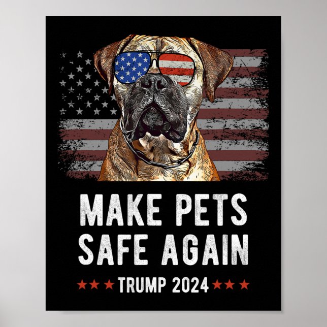Make Pets Safe Again Bullmastiff Dog Trump  Poster (Front)
