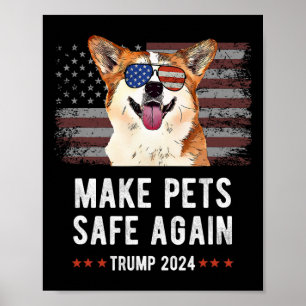 Make Pets Safe Again Corgi Dog Trump 2024  Poster