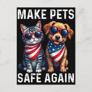 Make Pets Safe Again Funny Postcard