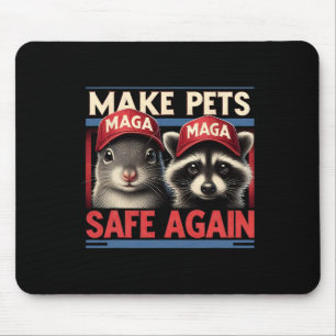 Make Pets Safe Again P Nut The Squirrel And Fred T Mouse Pad