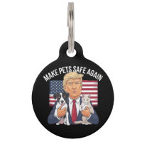 Make Pets Safe Again Save Our Pets Vote Trump