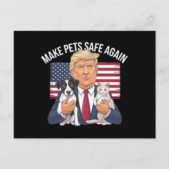 Make Pets Safe Again Save Our Pets Vote Trump Postcard (Front)