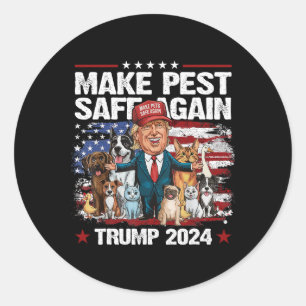 Make Pets Safe Again Trump 2024 Save Our Pets 1 Classic Round Sticker