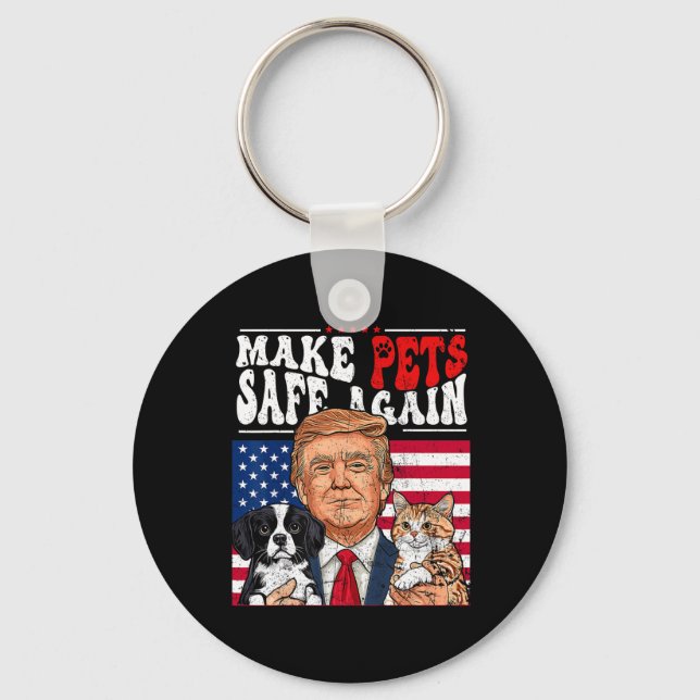 Make Pets Safe Again Trump 2024 Save Our Pets 3  Key Ring (Front)