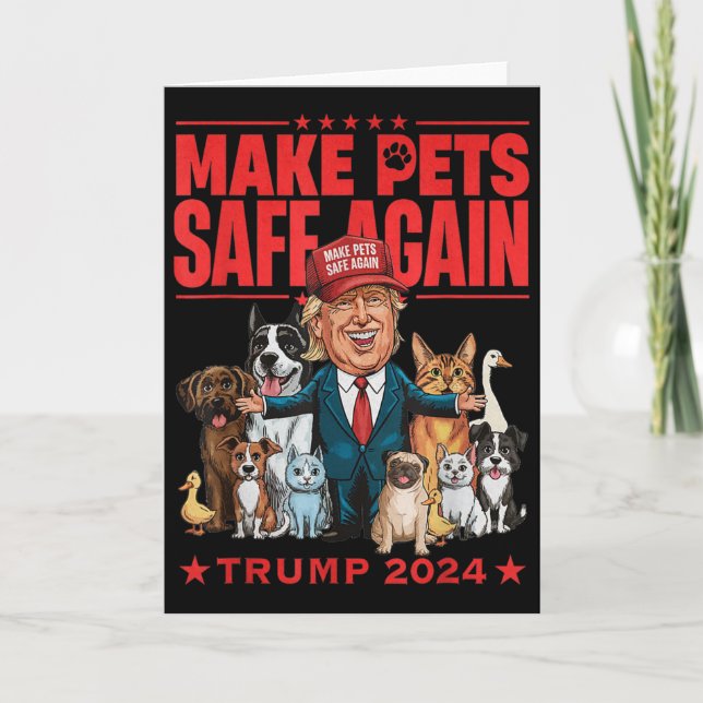 Make Pets Safe Again Trump 2024 Save Our Pets  Card (Front)