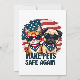Make Pets Safe Again Trump Cat Dogs Election Invitation