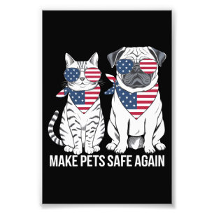Make Pets Safe Again Trump Harris Debate Dogs Cat  Photo Print