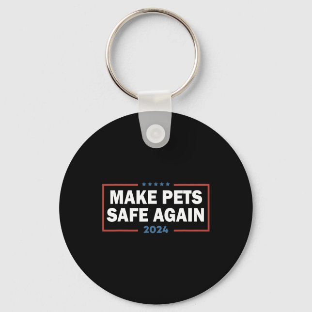 Make Pets Safe Again Trump Harris Debate Eating Th Key Ring (Front)
