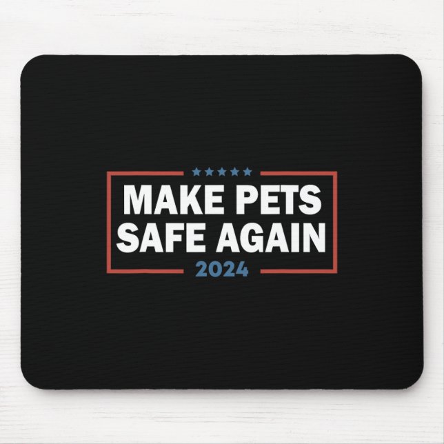Make Pets Safe Again Trump Harris Debate Eating Th Mouse Pad (Front)