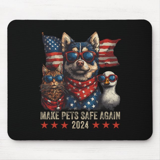Make Pets Safe Again Trump Save Our Pets 2  Mouse Pad (Front)