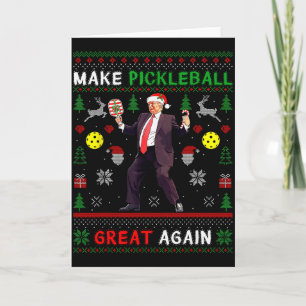 Make Pickleball Great Again Funny Christmas Trump  Card