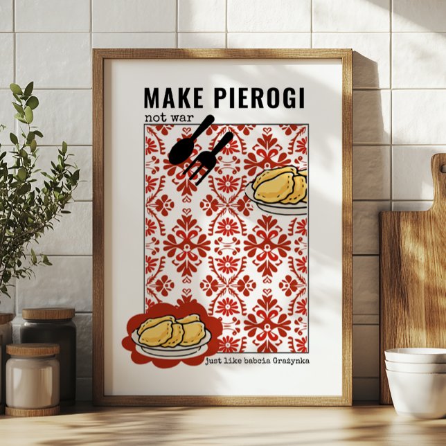 Make Pierogi not War– Babcia [CUSTOM NAME] Advice Poster (Creator Uploaded)