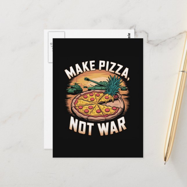 Make Pizza Not War Postcard (Front/Back In Situ)