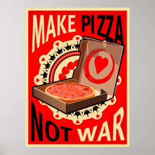 Make Pizza,Not War, Poster