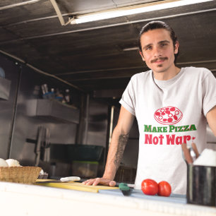 Make Pizza not War T-Shirt