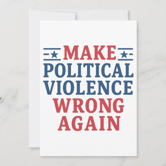 Make political violence wrong again invitation (Front)
