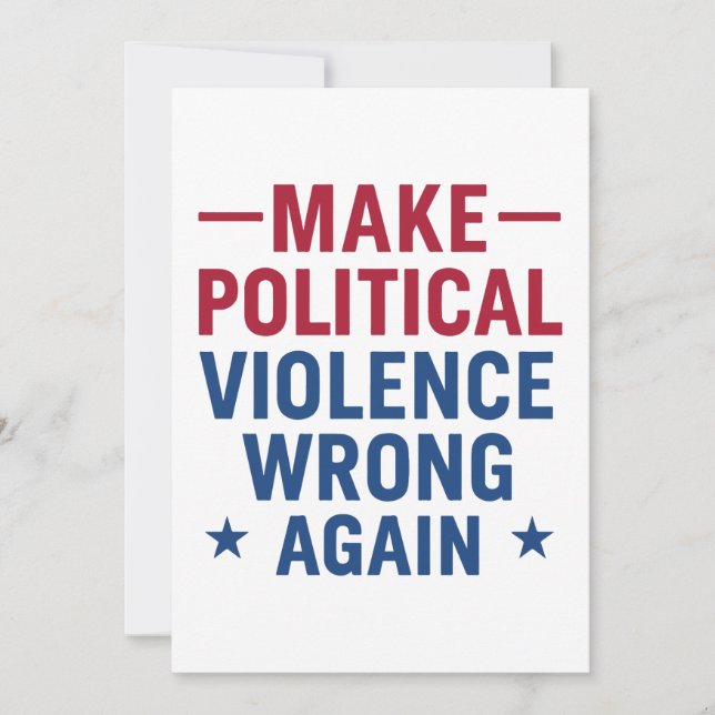 Make political violence wrong again invitation (Front)