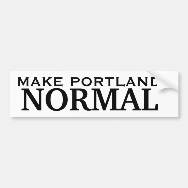 Make Portland NORMAL Bumper Sticker (Front)
