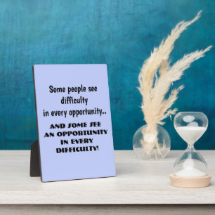 MAKE POSSIBILITY OUT OF DIFFICULTY  PLAQUE
