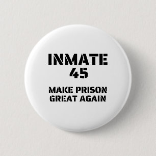 Make Prison Great Again - Trump Inmate Halloween C 6 Cm Round Badge