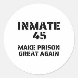 Make Prison Great Again - Trump Inmate Halloween C Classic Round Sticker