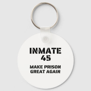Make Prison Great Again - Trump Inmate Halloween C Key Ring