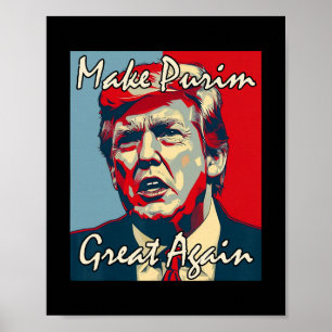 Make Purim Great Again Trump Purim Costume Party J Poster