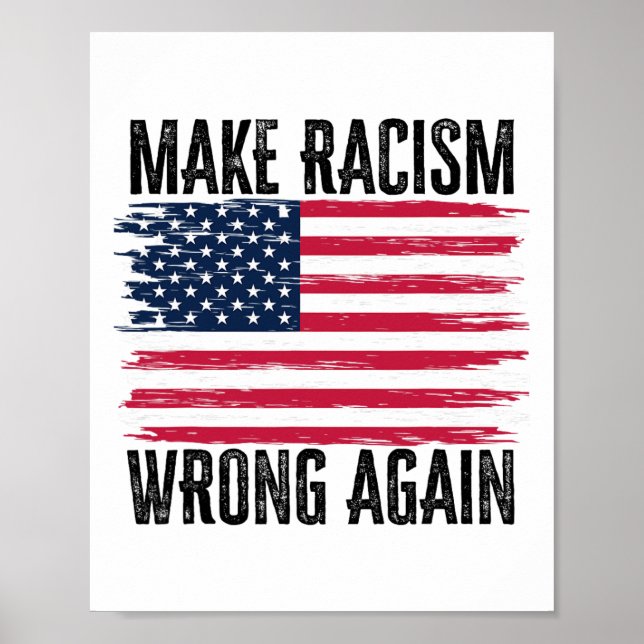 Make Racism Wrong Again 86 45 President Trump Huma Poster (Front)