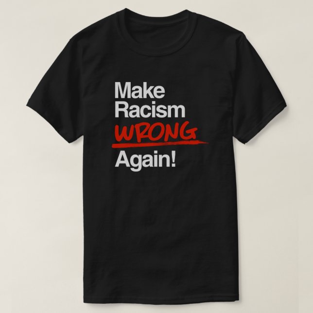 Make Racism Wrong Again Classic Round Sticker T-Shirt (Design Front)