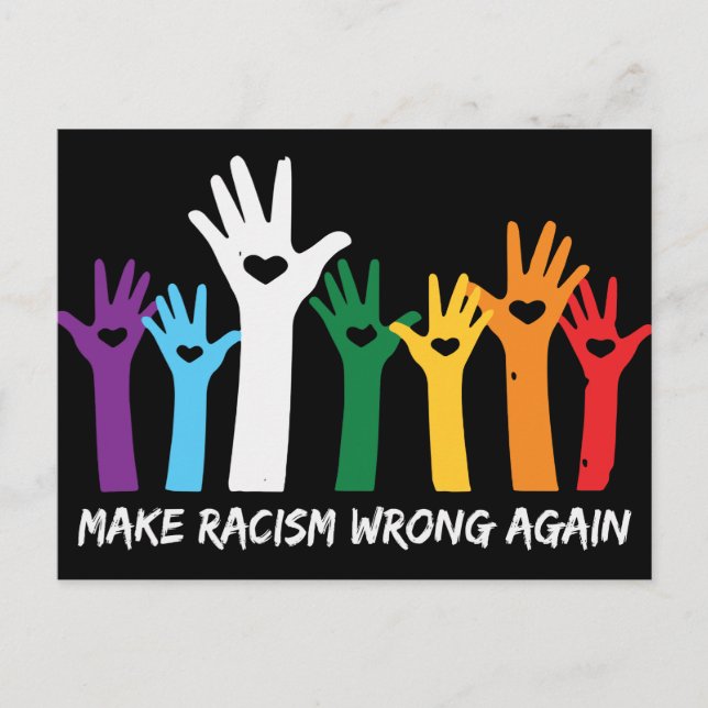 Make Racism Wrong Heart Hands  Postcard (Front)