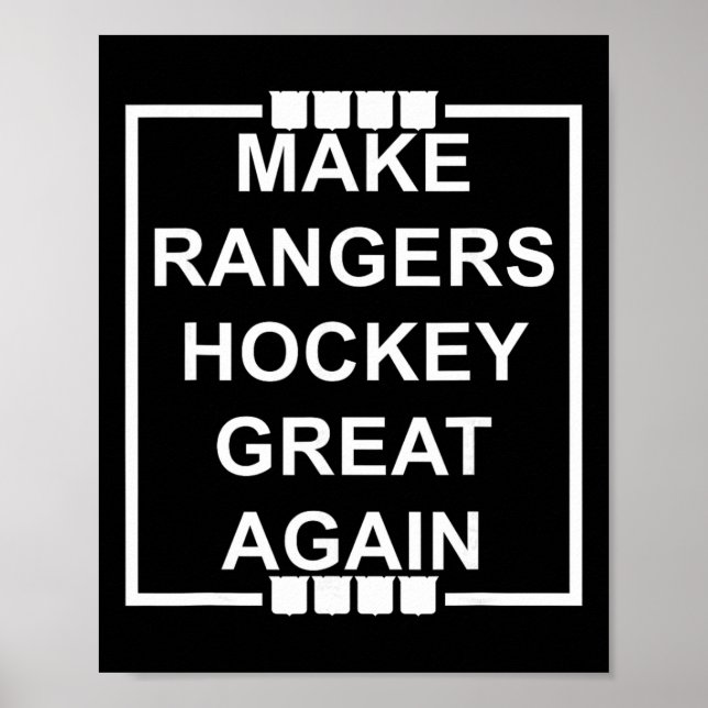 Make Rangers Hockey Great Again  Poster (Front)